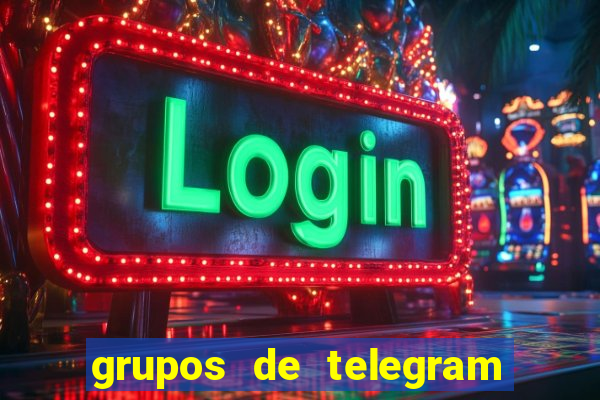 grupos de telegram mais 18